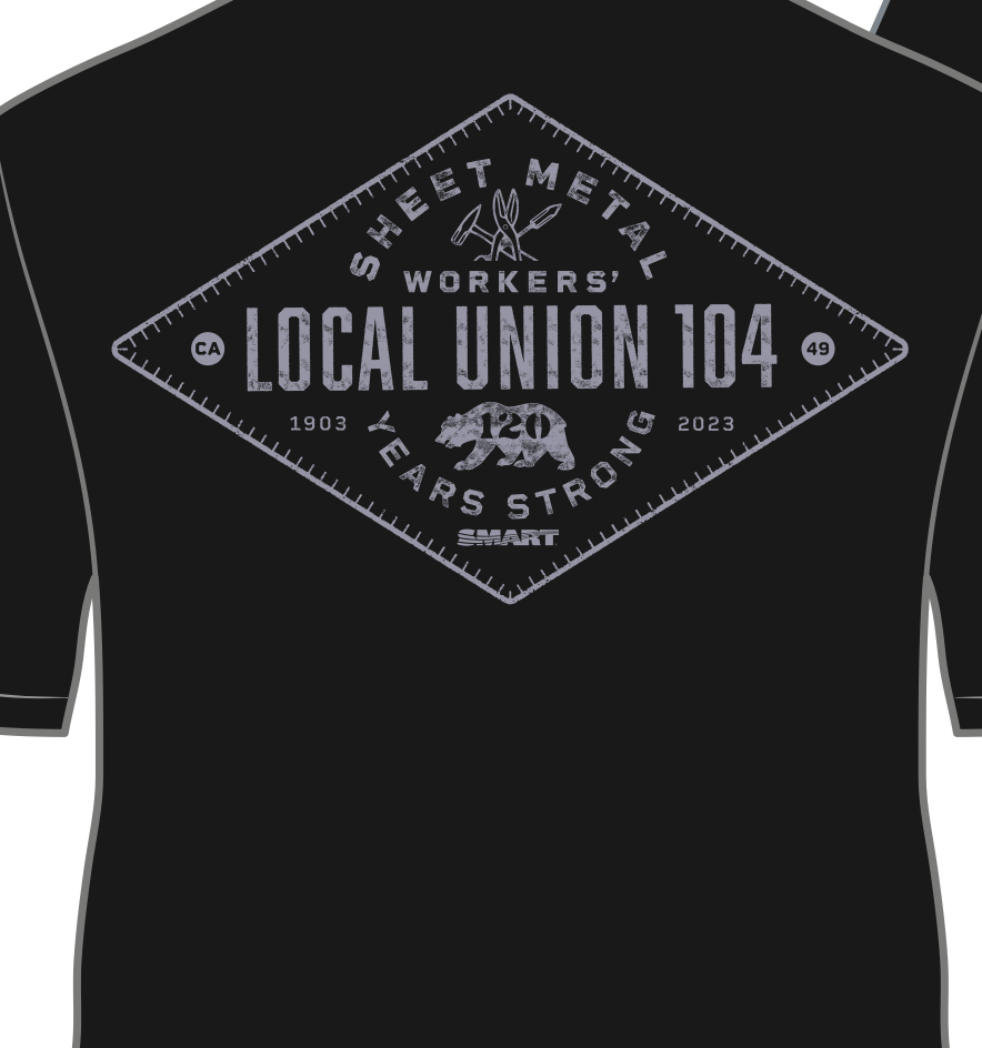 Smw Local 46 Rates SMW Local 104 - 120 Years Strong T-Shirt